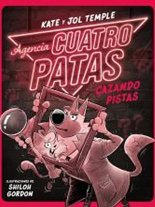 Agencia Cuatro Patas 2. Cazando pistas