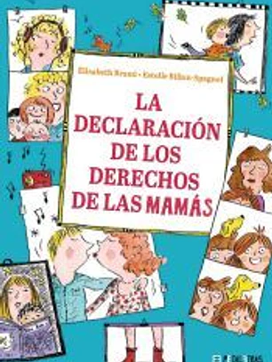 La declaración de los derechos de las mamás