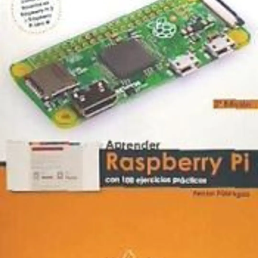 Aprender Raspberry Pi con 100 ejercicios prácticos 1