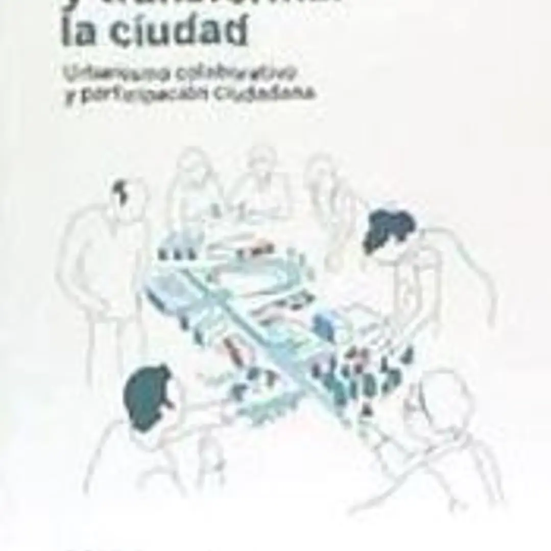 Escuchar y transformar la ciudad 1