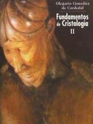 Fundamentos de cristología. II: Meta y misterio