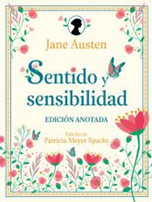 Sentido y sensibilidad. Edición anotada