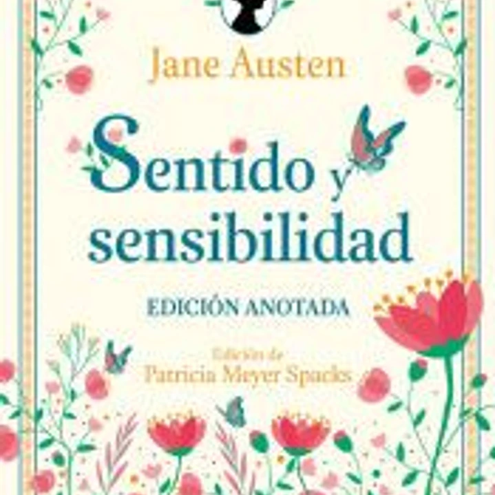 Sentido y sensibilidad. Edición anotada 1