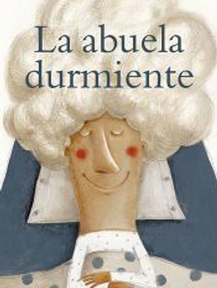La abuela durmiente