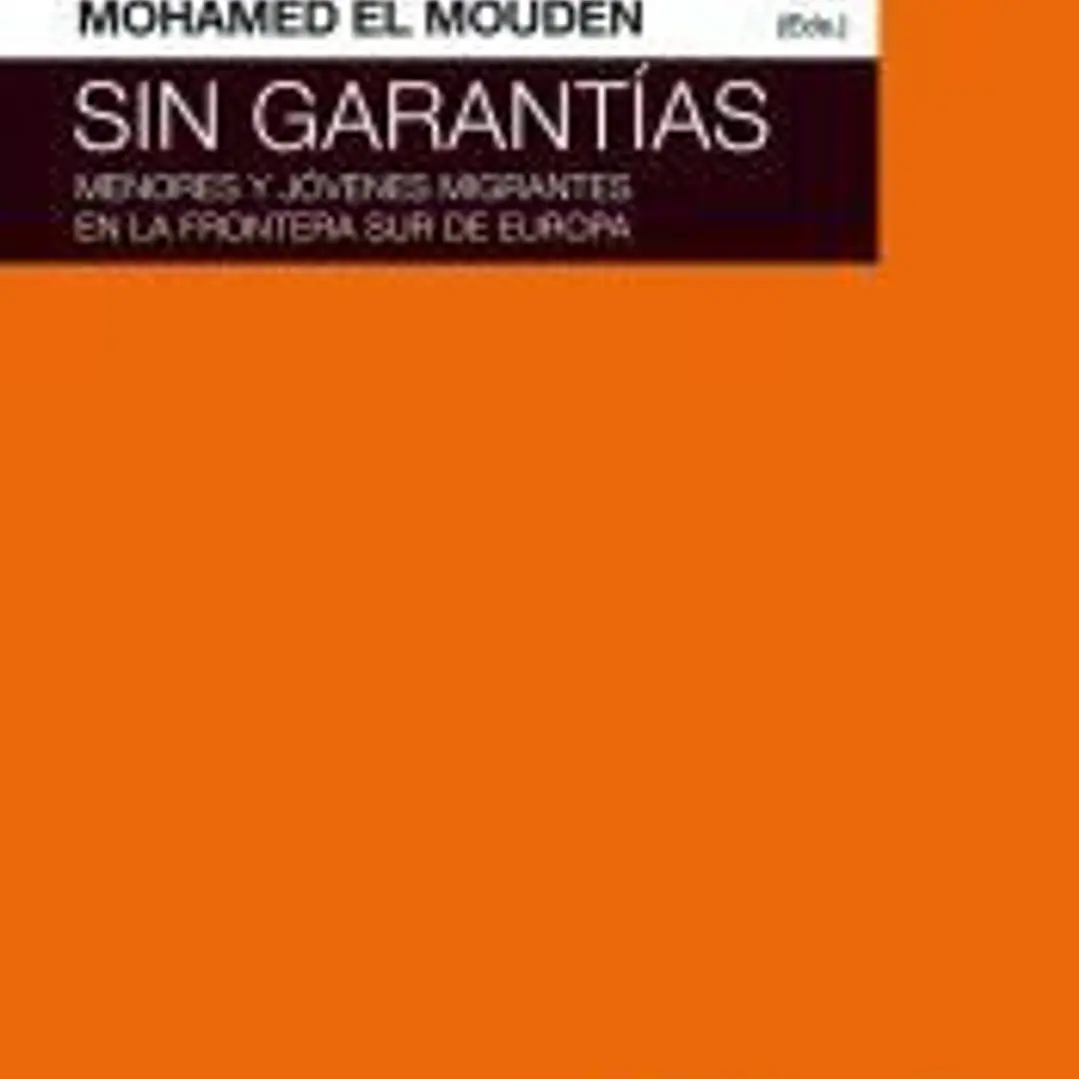 Sin garantías: Menores y jóvenes migrantes en la Frontera Sur de Europa 1