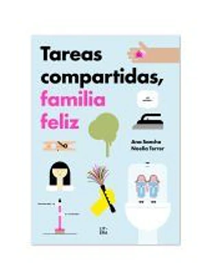 Tareas compartidas, familia feliz