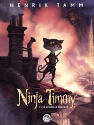 Ninja Timmy: Y las risas robadas