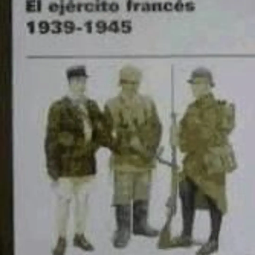 El ejército francés, 1939-1945 1