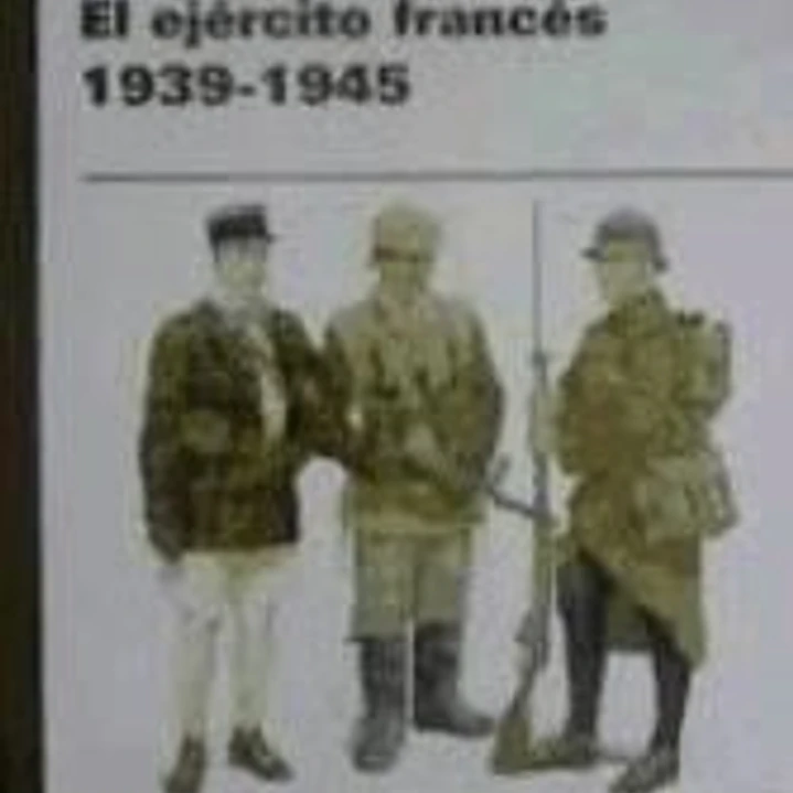 El ejército francés, 1939-1945 1