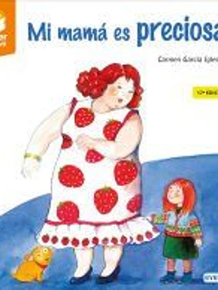 Mi mamá es preciosa