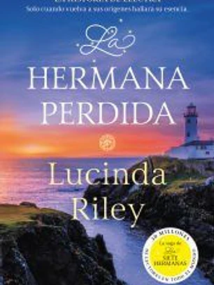 La hermana perdida (Las Siete Hermanas 7)