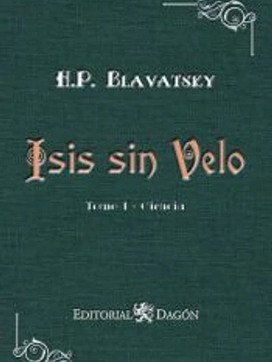 Isis sin Velo, Tomo I: Ciencia
