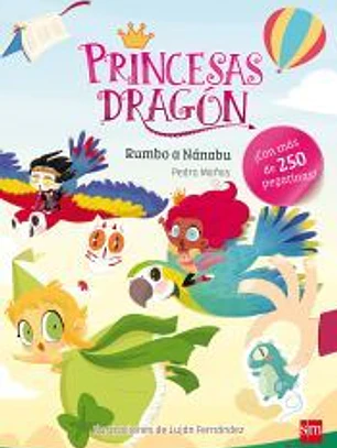 Princesas Dragón: Rumbo a Nánabu ¡Con más de 250 pegatinas!