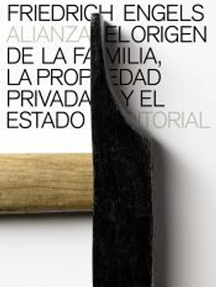El origen de la familia, la propiedad privada y el estado