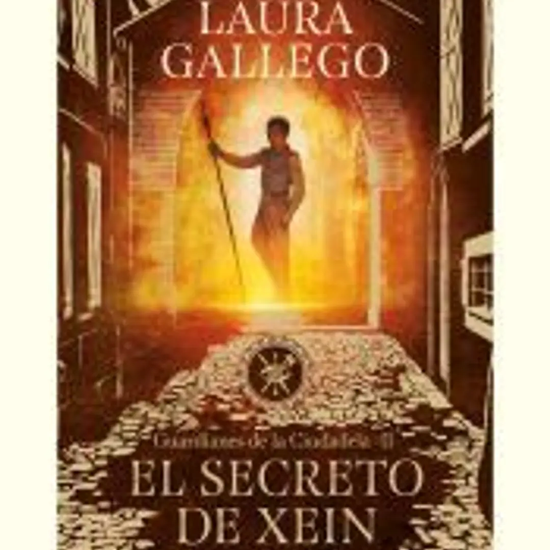 EL SECRETO DE XEIN: GUARDIANES DE LA CIUDADELA 2 1