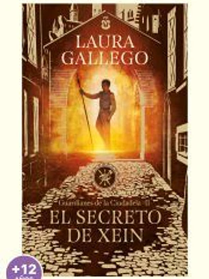 EL SECRETO DE XEIN: GUARDIANES DE LA CIUDADELA 2