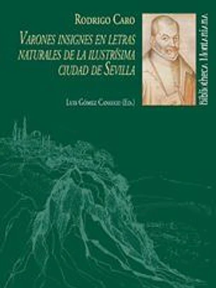 VARONES INSIGNES EN LETRAS NATURALES DE LA ILUSTRISIMA CIUDAD DE SEVILLA