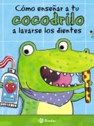 Cómo enseñar a tu cocodrilo a lavarse los dientes