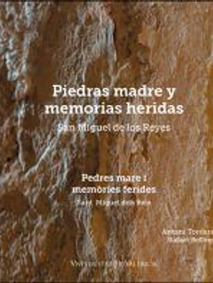 Piedras madre y memorias heridas en San Miguel de los Reyes