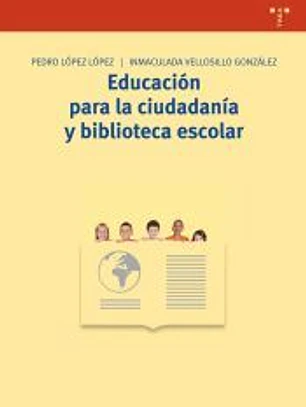 EDUCACION PARA LA CIUDADANIA Y BIBLIOTECA ESCOLAR