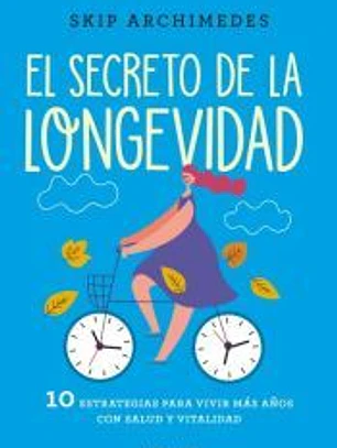 El Secreto de la Longevidad