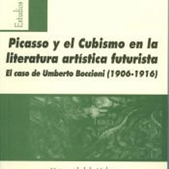 Picasso y el cubismo en la literatura artística futurista 1