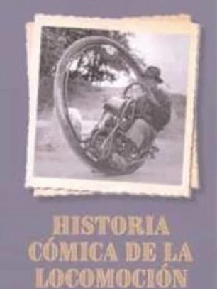 Historia cómica de la locomoción