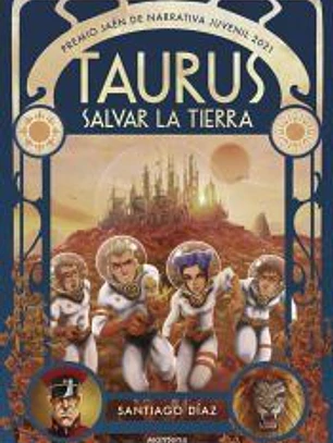 TAURUS. Salvar la Tierra