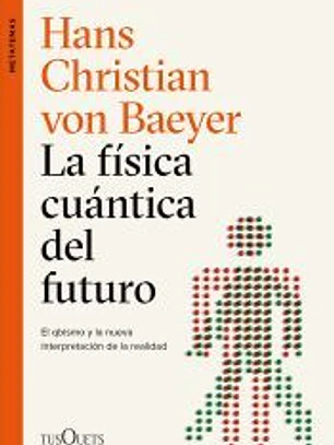 La física cuántica del futuro