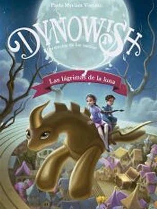 Dynowish 1 - Las lágrimas de la luna