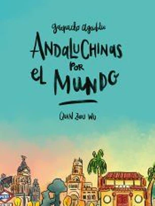 Andaluchinas por el mundo. Gazpacho agridulce 2