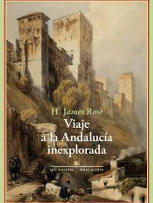 Viaje a la Andalucía inexplorada