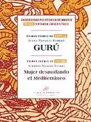 Gurú / Mujer desnudando el Mediterráneo.
