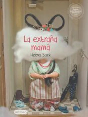 La extraña mamá