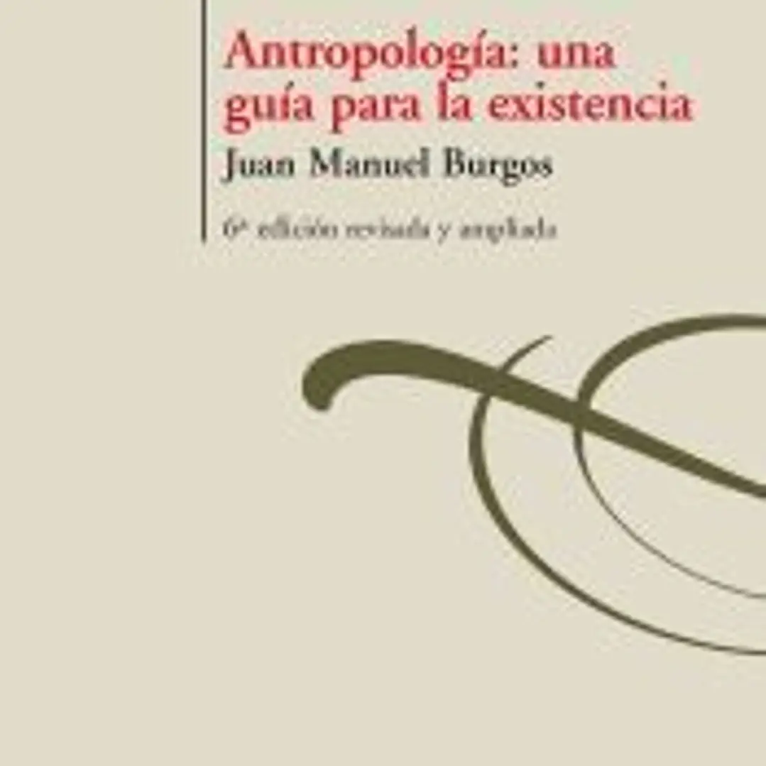 Antropología: una guía para la existencia 1