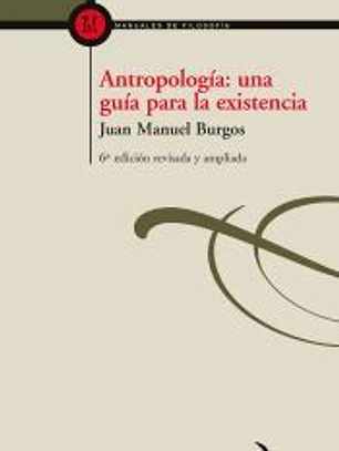 Antropología: una guía para la existencia