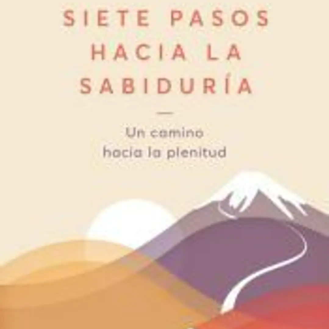 Siete pasos hacia la sabiduría 1