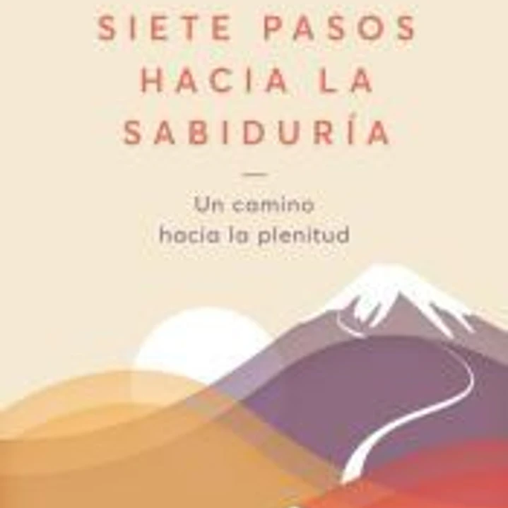 Siete pasos hacia la sabiduría 1
