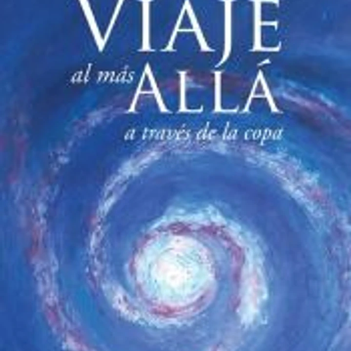 Viaje al más allá (a través de la copa) 1