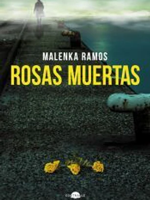 Rosas muertas