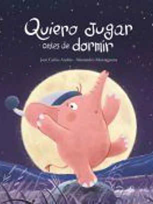 Quiero jugar antes de dormir