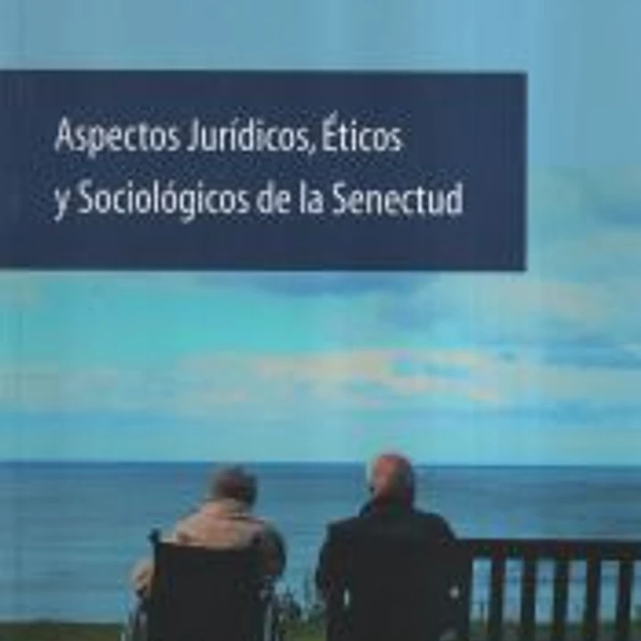 Aspectos Jurídicos, Éticos y Sociológicos de la Senectud 1