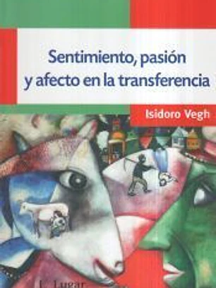 SENTIMIENTO PASION Y AFECTO EN LA TRANSFERENCIA