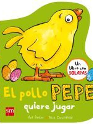 El pollo Pepe quiere jugar