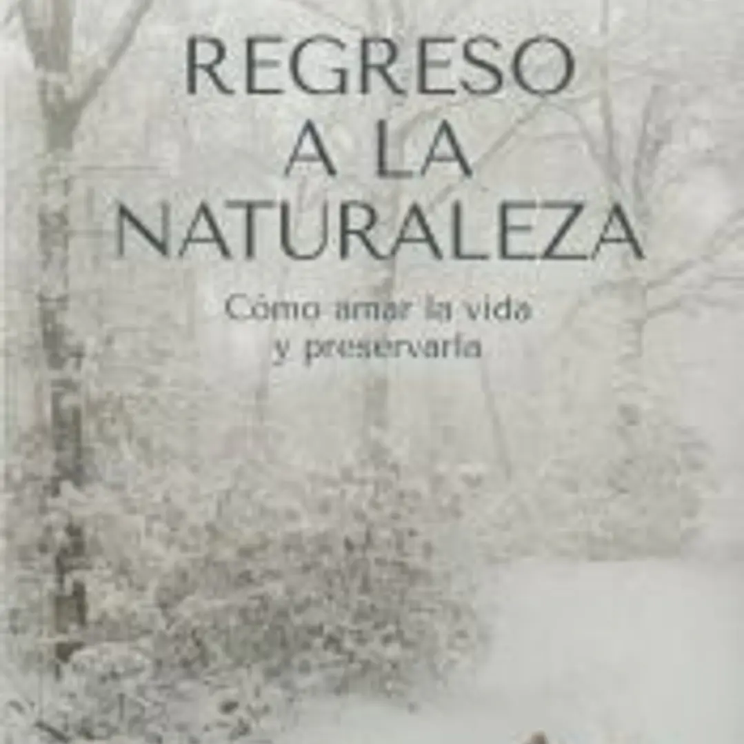 Regreso a la naturaleza 1
