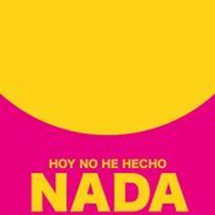 Hoy no he hecho nada Contra el afán de la productividad 1