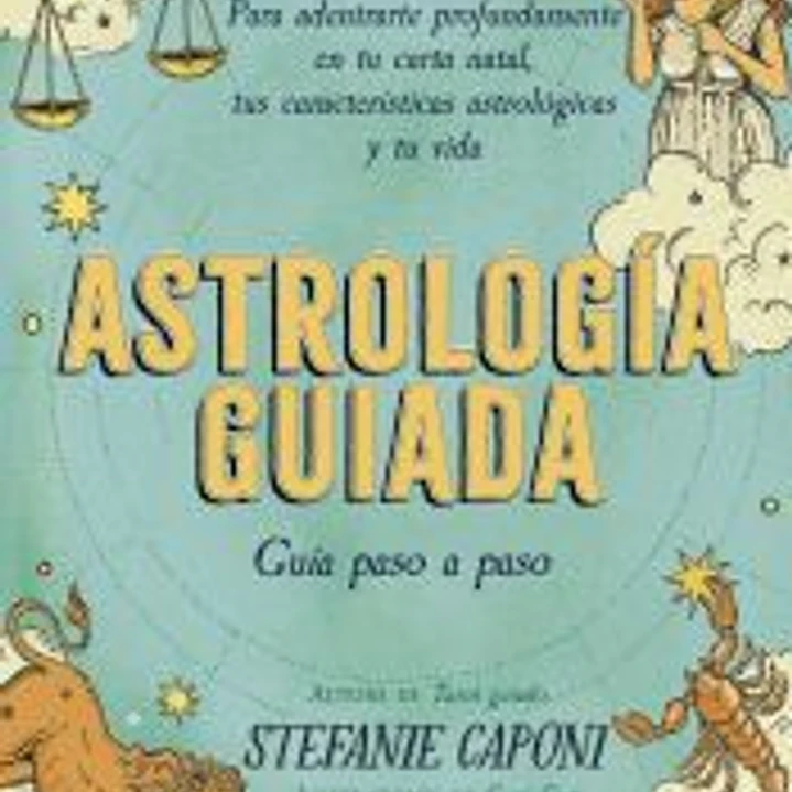 Astrología guiada. Guía paso a paso 1