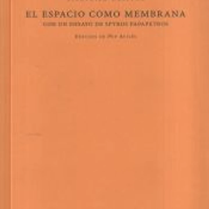 El espacio como membrana 1