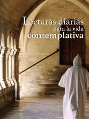 LECTURAS DIARIAS PARA LA VIDA CONTEMPLATIVA
