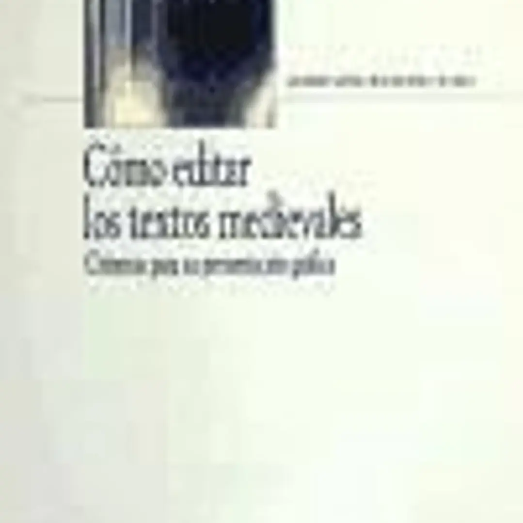 Cómo editar los textos medievales 1